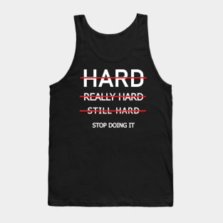 funny motivational quotes Tank Top